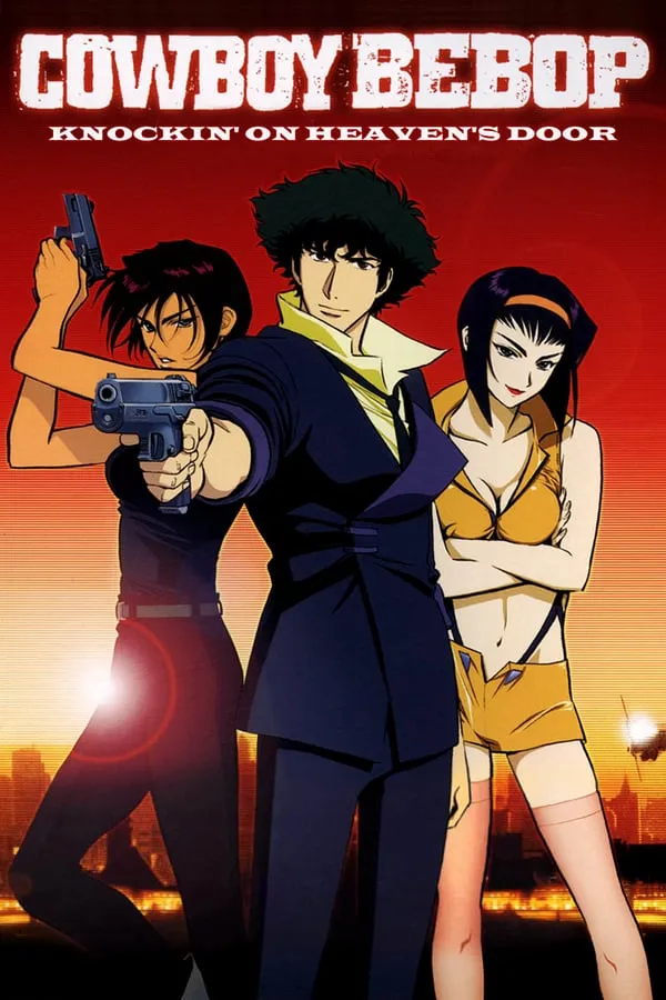 Cowboy Bebop The Movie (2001)