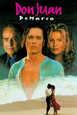 Don Juan DeMarco (1994) ดอนฮวน คุณเคยรักผู้หญิงจริงซักครั้งม...