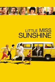 Little Miss Sunshine (2006) ลิตเติ้ล มิสซันไชน์ นางงามตัวน้อ...