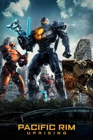 Pacific Rim Uprising (2018) แปซิฟิค ริม 2 ปฏิวัติพลิกโลก