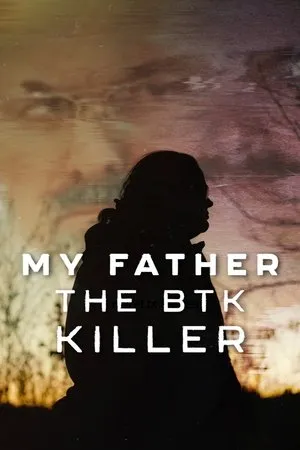 My Father, the BTK Killer (2025) พ่อฉัน ฆาตกรบีทีเค